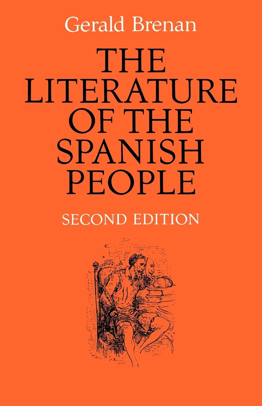 The Literature of the Spanish People - Brenan, Gerald|Brenan