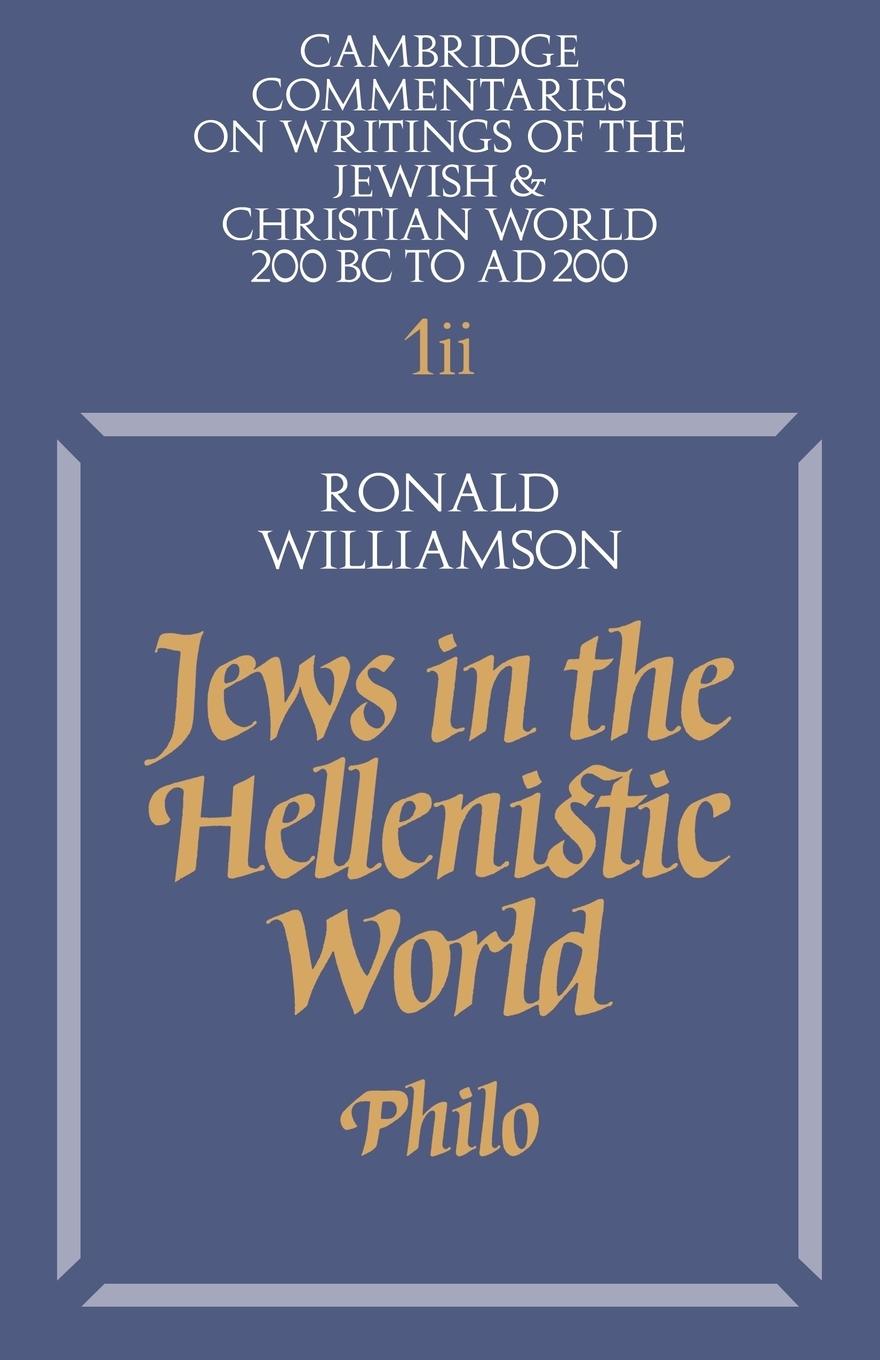 Jews in the Hellenistic World - Williams, Ron|Williamson, Ronald|Ronald, Williamson
