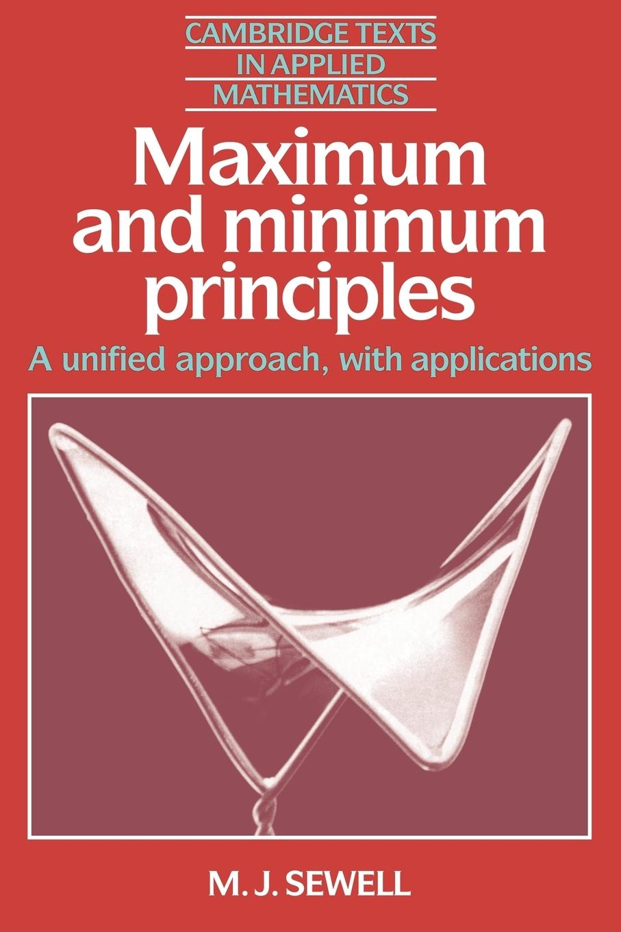 Maximum and Minimum Principles - Sewell, M. J.|M. J., Sewell