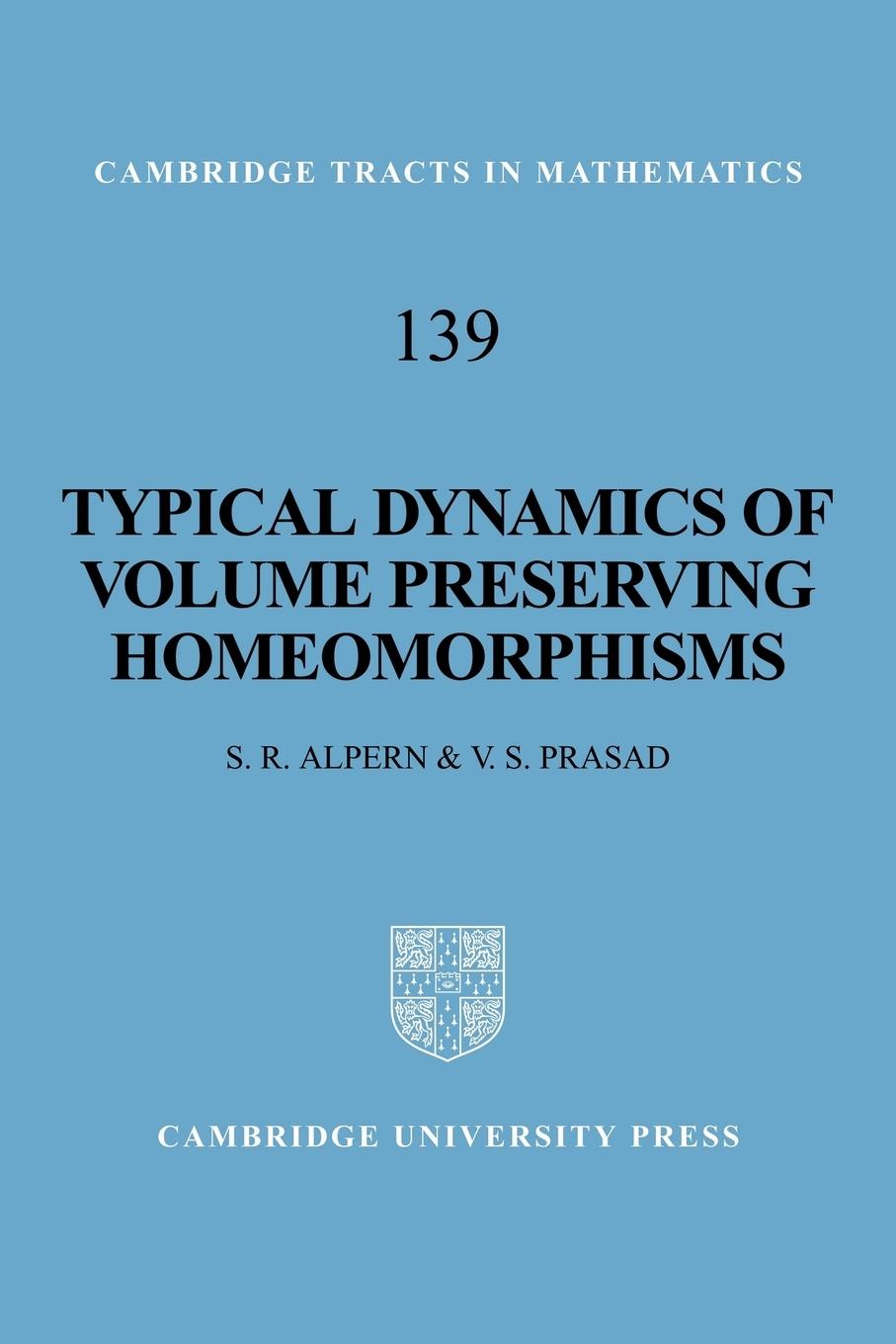 Typical Dynamics of Volume Preserving Homeomorphisms - Steve, Alpern|V. S., Prasad|Alpern, Steve