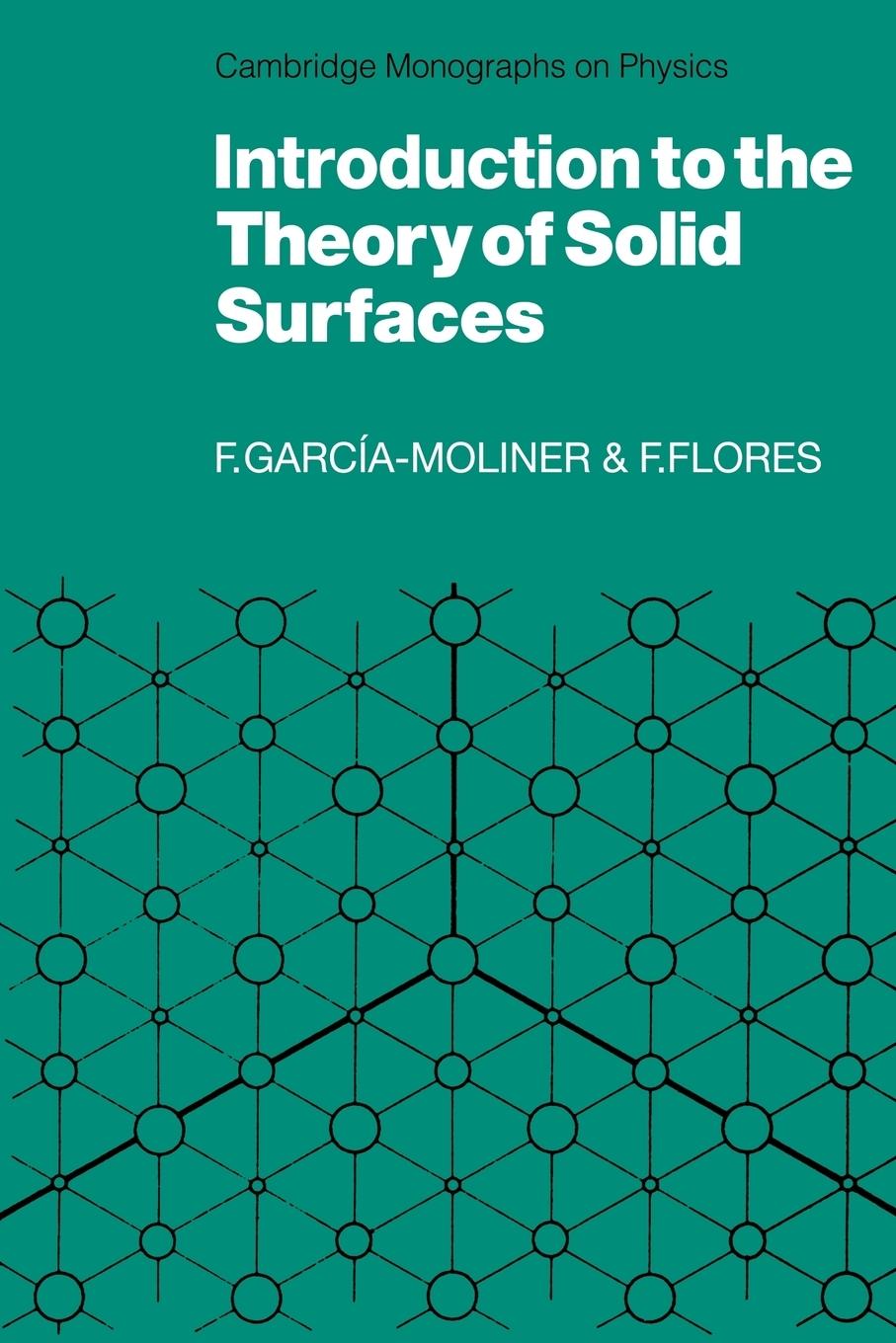 Introduction to the Theory of Solid Surfaces - Garcia-Moliner, Federico|Flores, Fernando