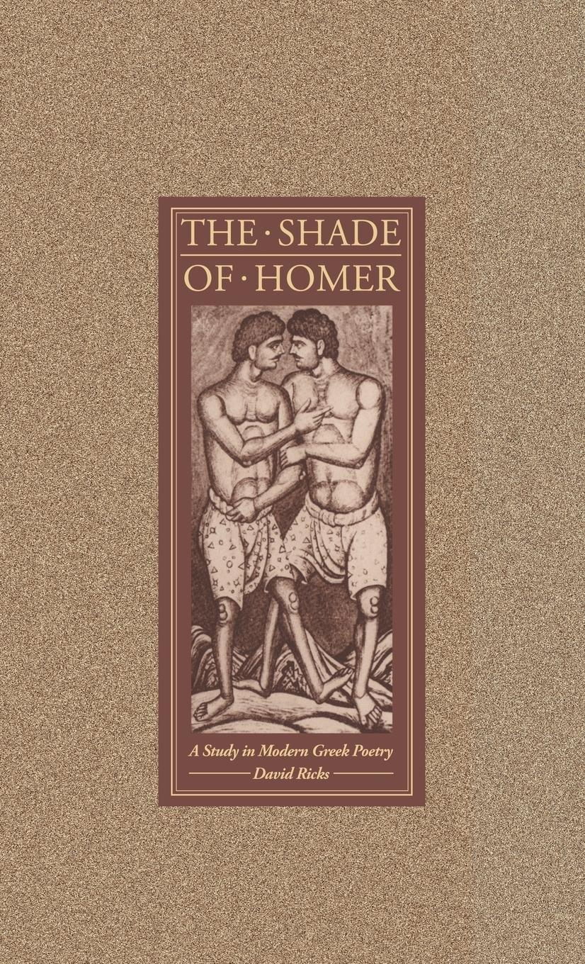 The Shade of Homer - Ricks, David