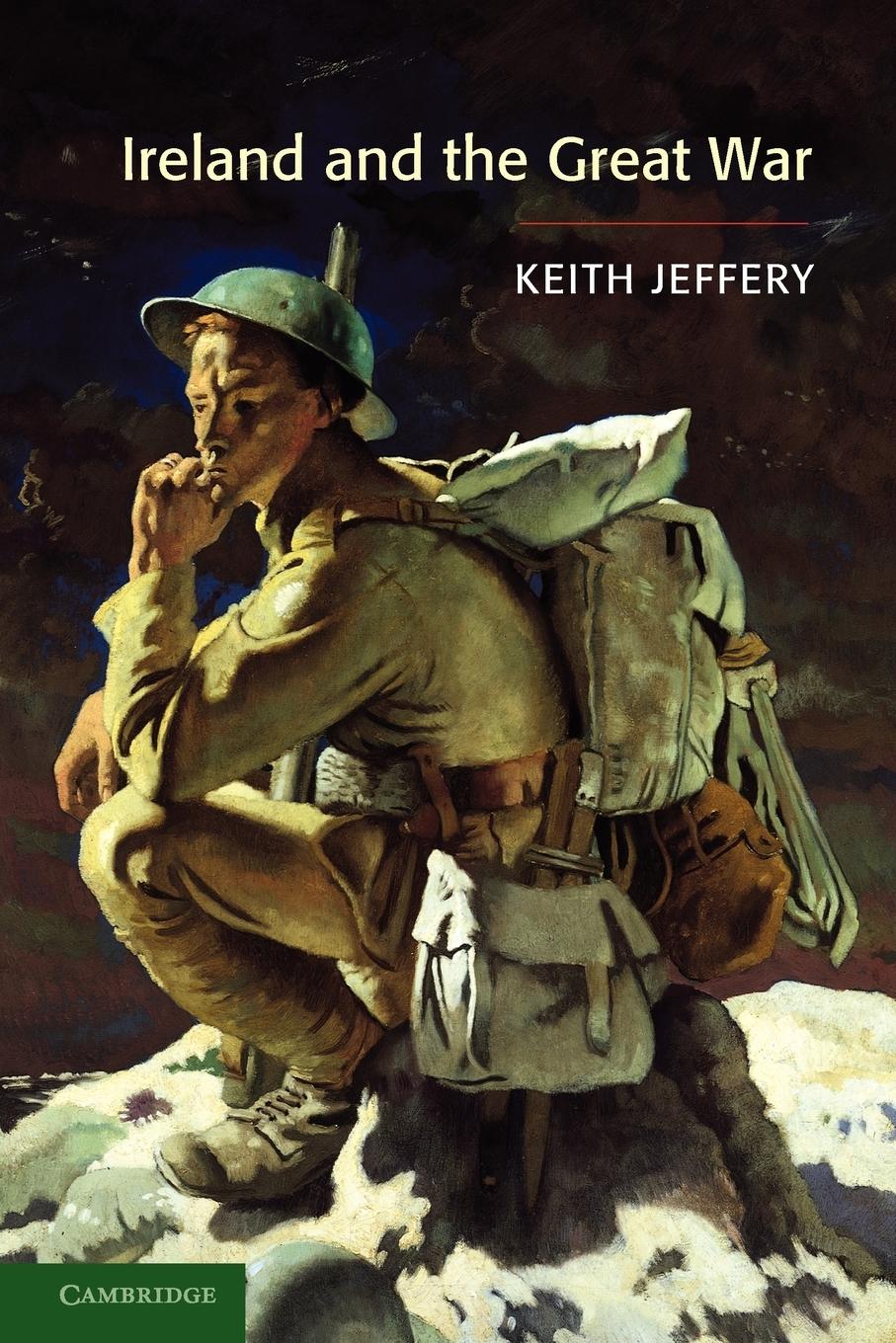 Ireland and the Great War - Jeffery, Keith