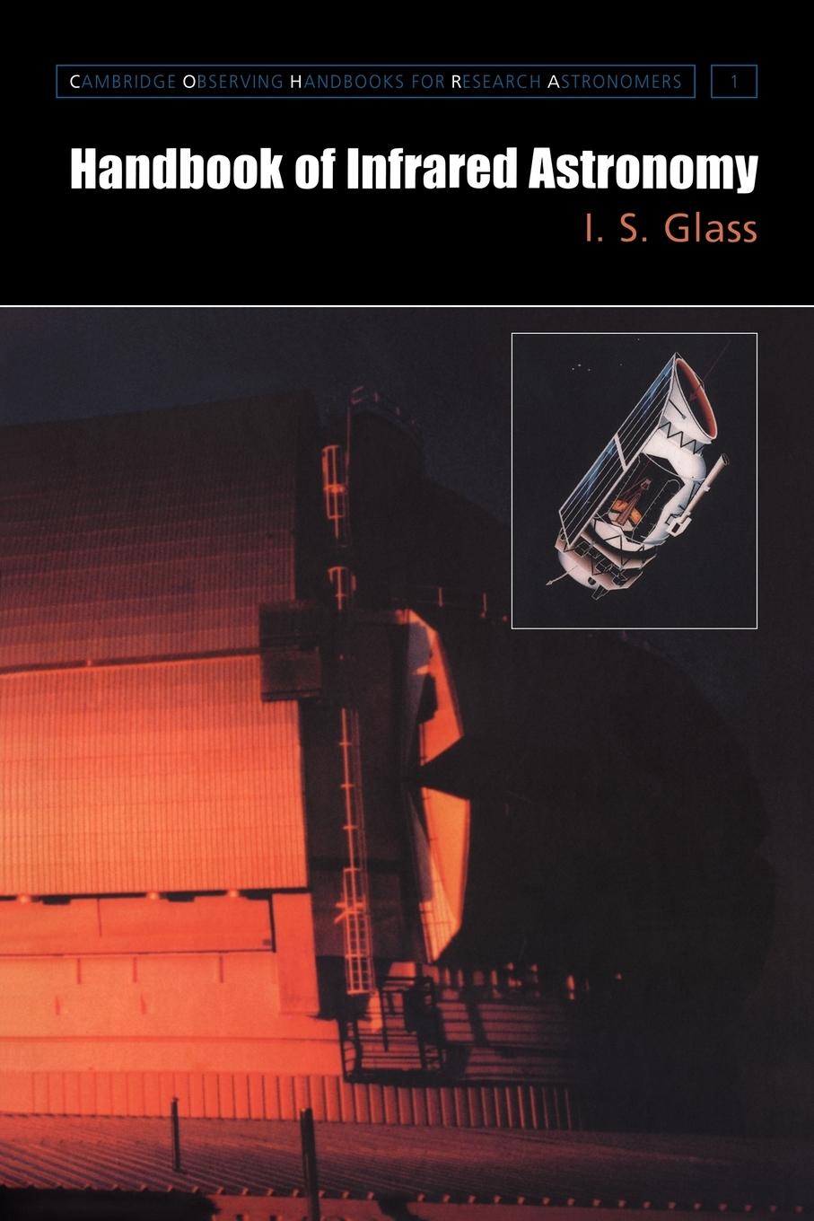 Handbook of Infrared Astronomy - Glass, I. S.|I. S., Glass