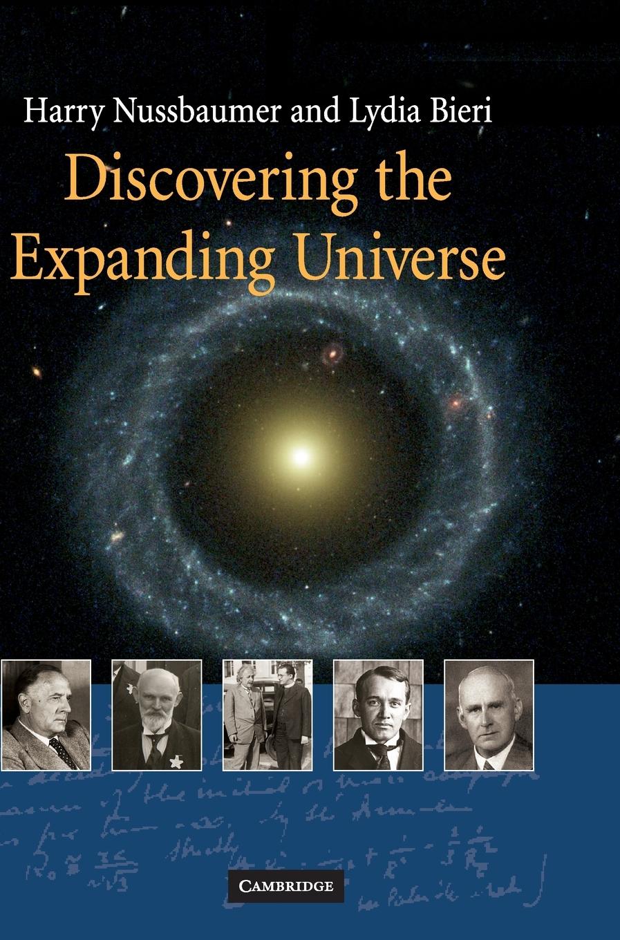 Discovering the Expanding Universe - Bieri, Lydia|Nussbaumer, Harry