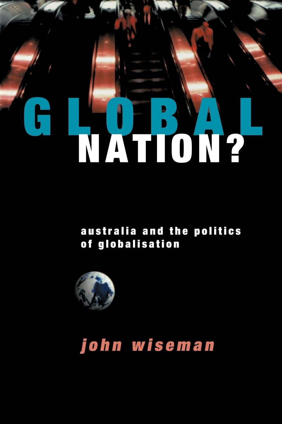 Global Nation? - Wiseman, John