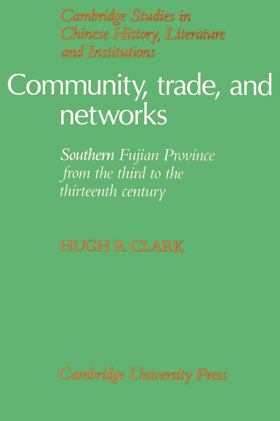 Community, Trade, and Networks - Clark, Hugh R.