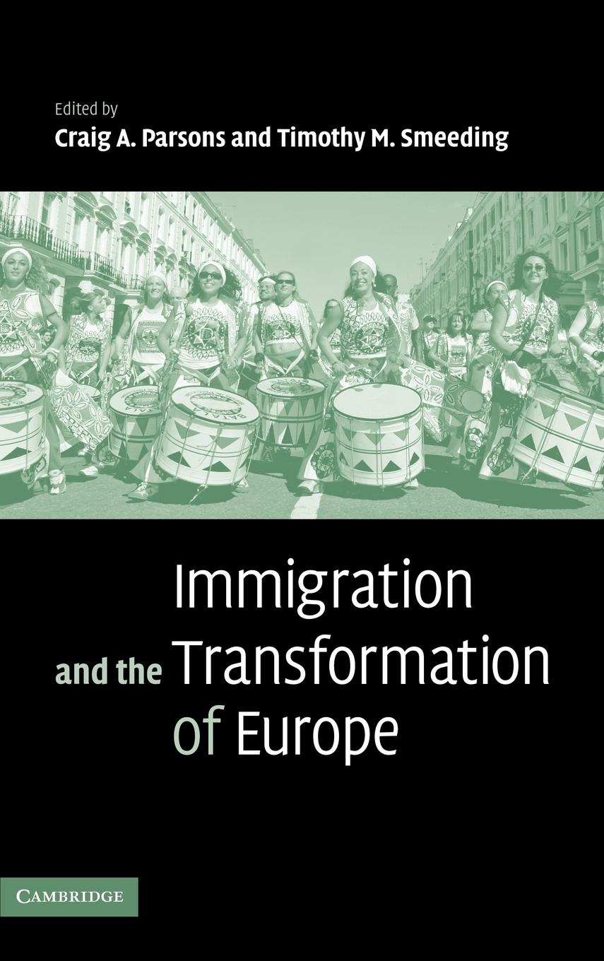 Immigration and the Transformation of Europe