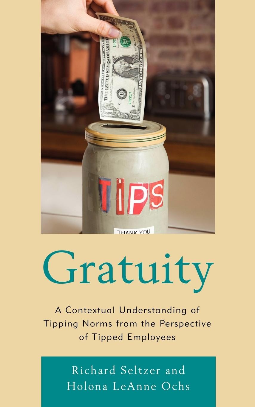 Gratuity - Seltzer, Richard|Ochs, Holona Leanne