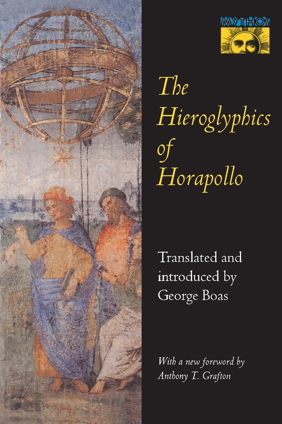 The Hieroglyphics of Horapollo - Niliacus, Horapollo
