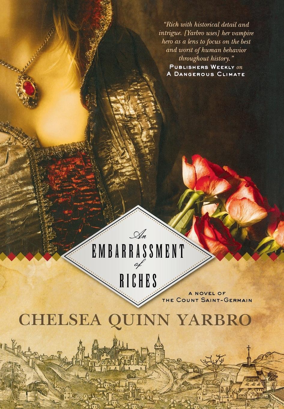 An Embarrassment of Riches - Yarbro, Chelsea Quinn