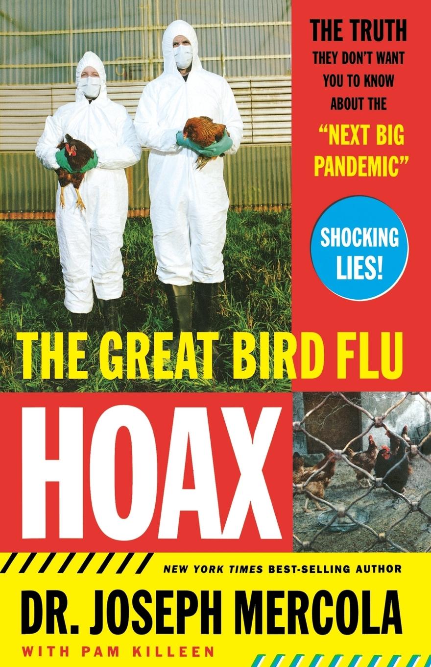 The Great Bird Flu Hoax - Mercola, Joseph
