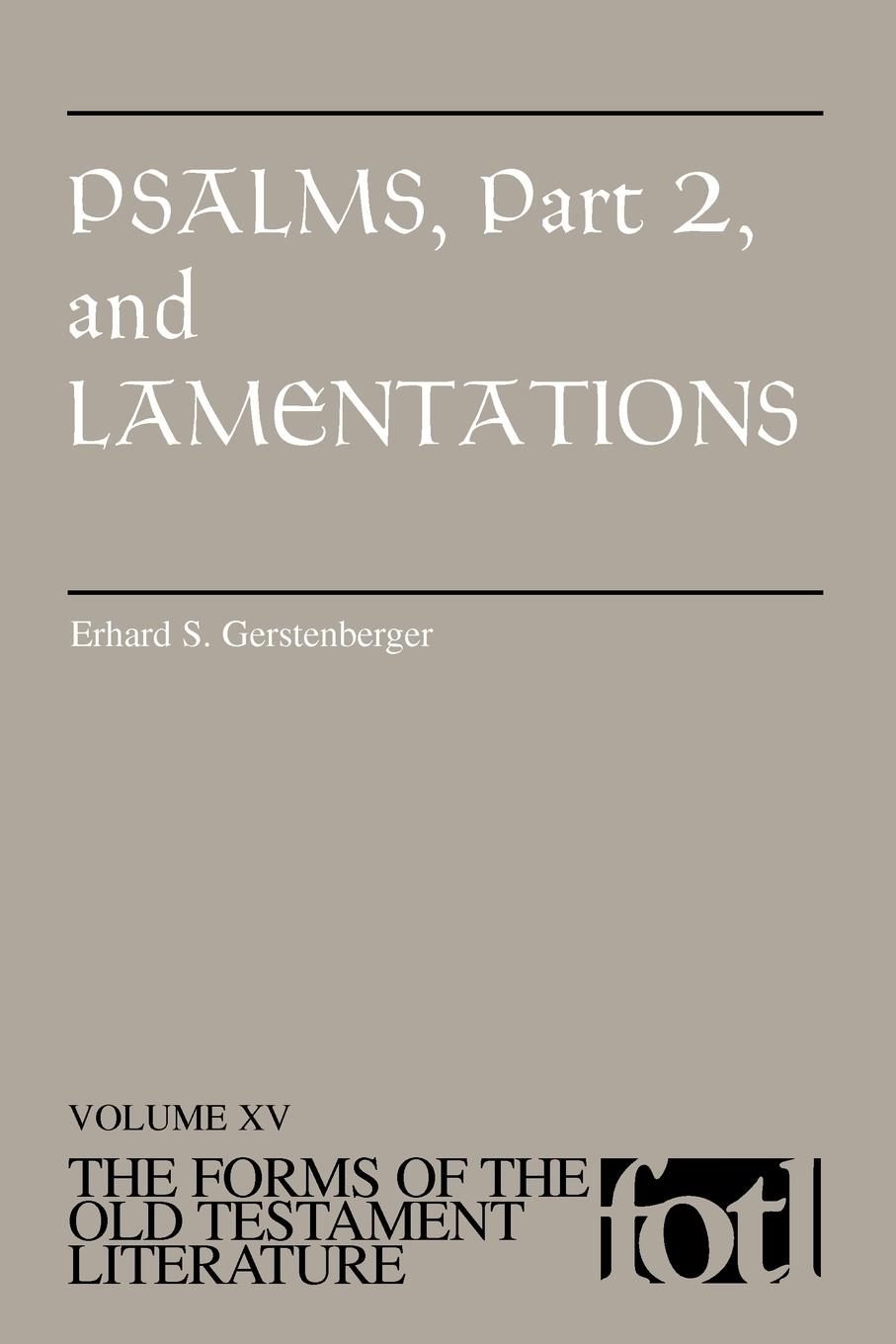 Psalms, Part 2 and Lamentations - Gerstenberger, Erhard S.