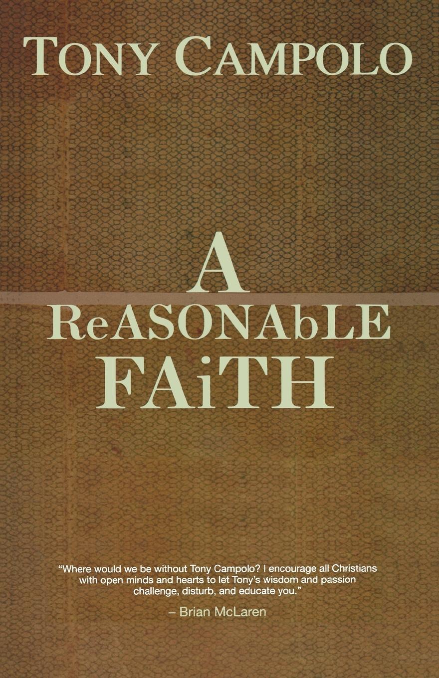 A ReASONAbLE FAiTH - Campolo, Tony