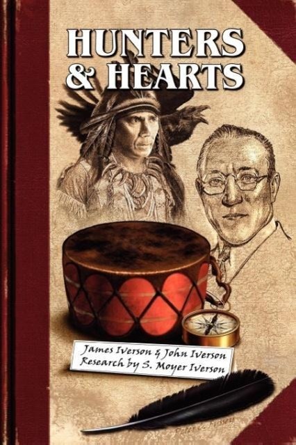 Hunters & Hearts - Iverson, James|Iverson, John