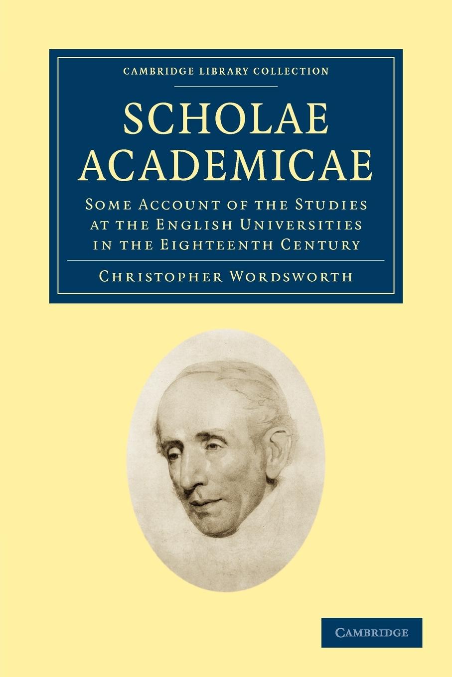 Scholae Academicae - Wordsworth, Christopher