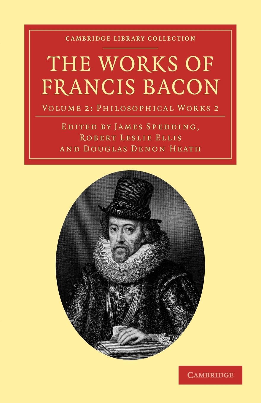 The Works of Francis Bacon - Volume 2 - Bacon, Francis