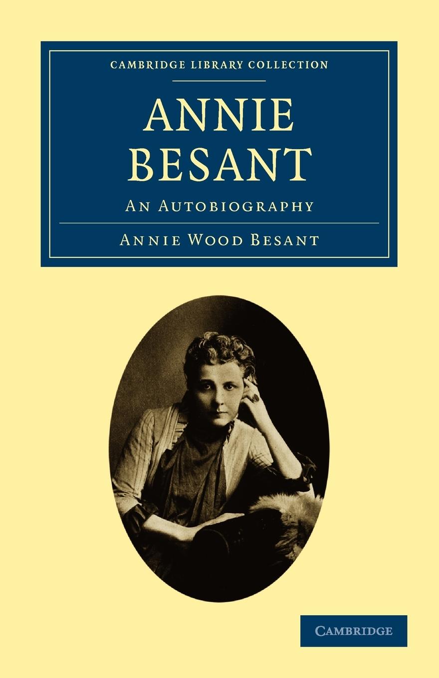 Annie Besant - Besant, Annie Wood