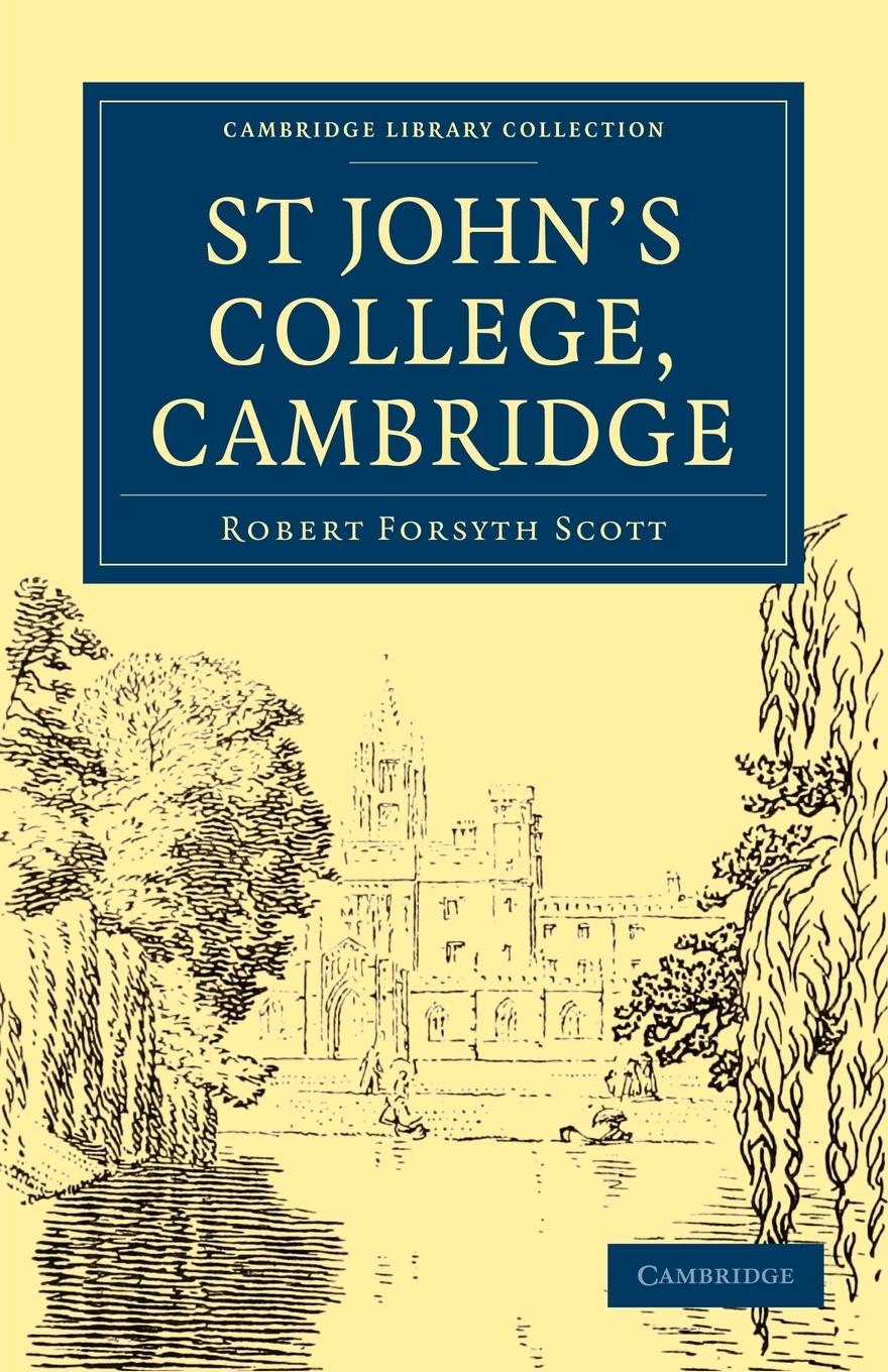 St John\\ s College, Cambridg - Scott, Robert Forsyth