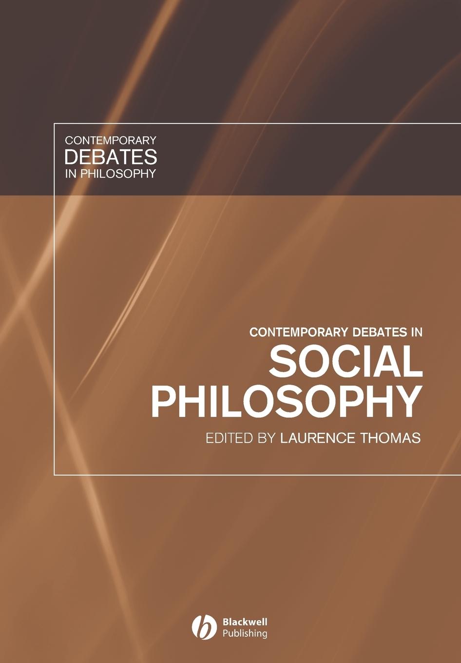 Contemporary Debates Social PH - Thomas, Laurence|Thomas, Fr D. Ric