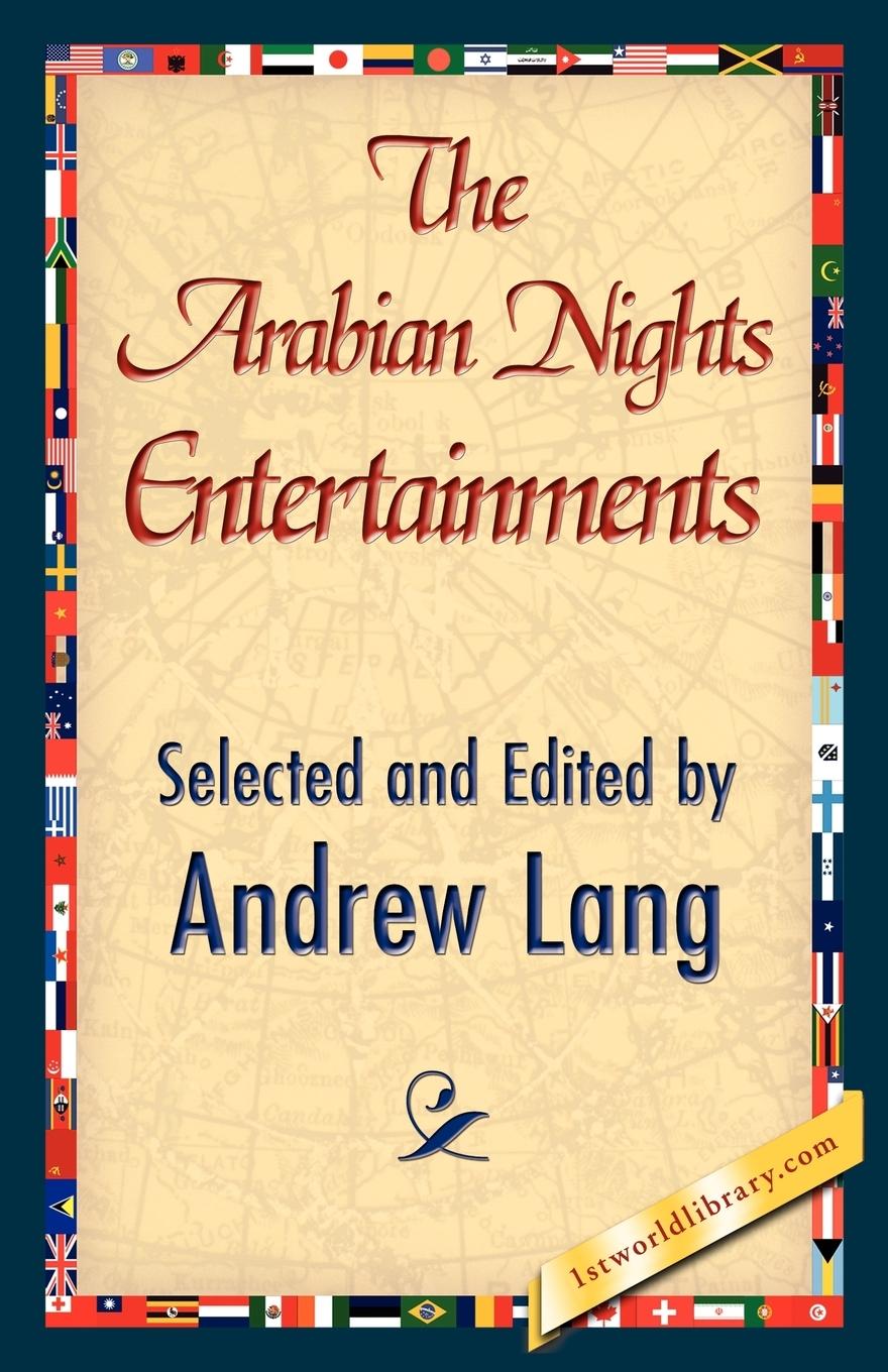 The Arabian Nights Entertainments - Lang, Andrew|Andrew Lang