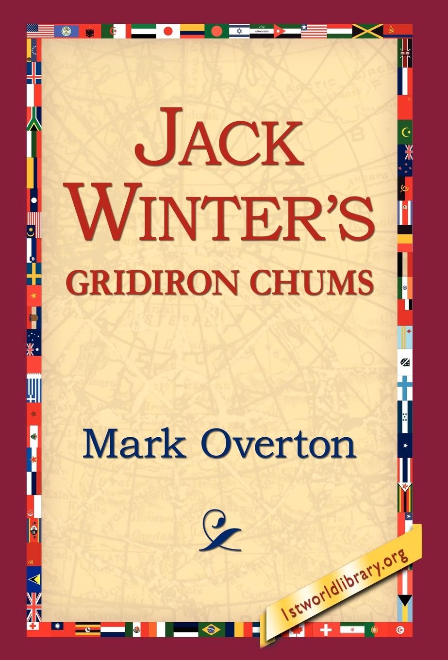 Jack Winters\\ Gridiron Chum - Overton, Mark