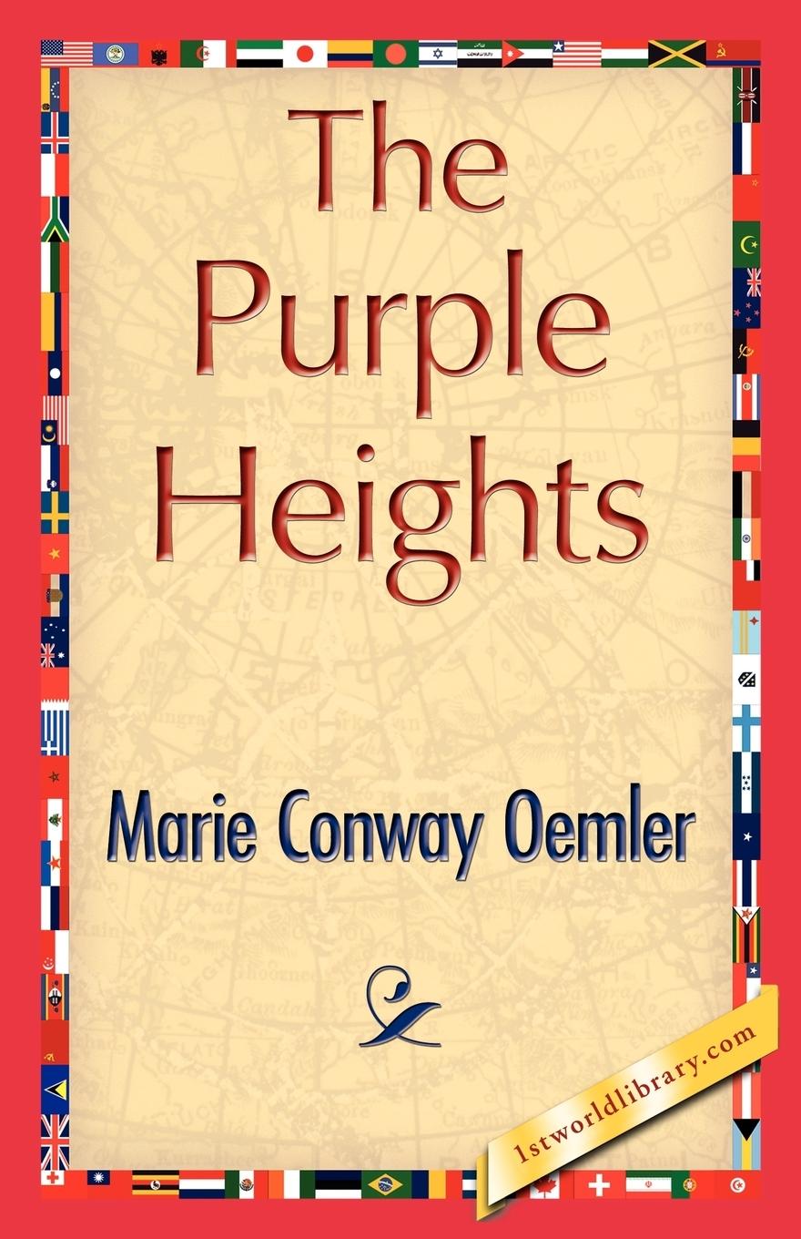 The Purple Heights - Marie Conway Oemler, Conway Oemler|Marie Conway Oemler