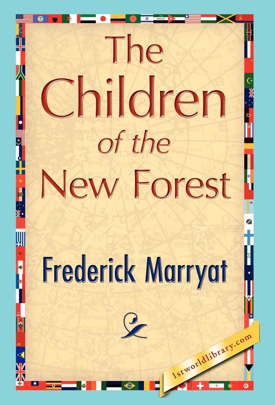 The Children of the New Forest - Frederick Marryat, Marryat|Frederick Marryat