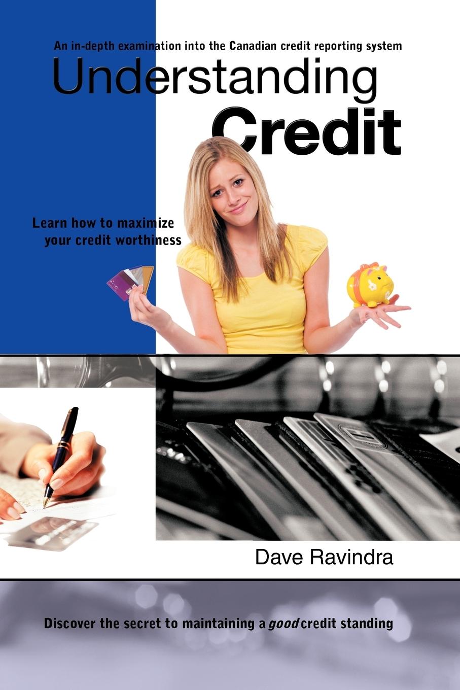 Understanding Credit - Ravindra, Dave