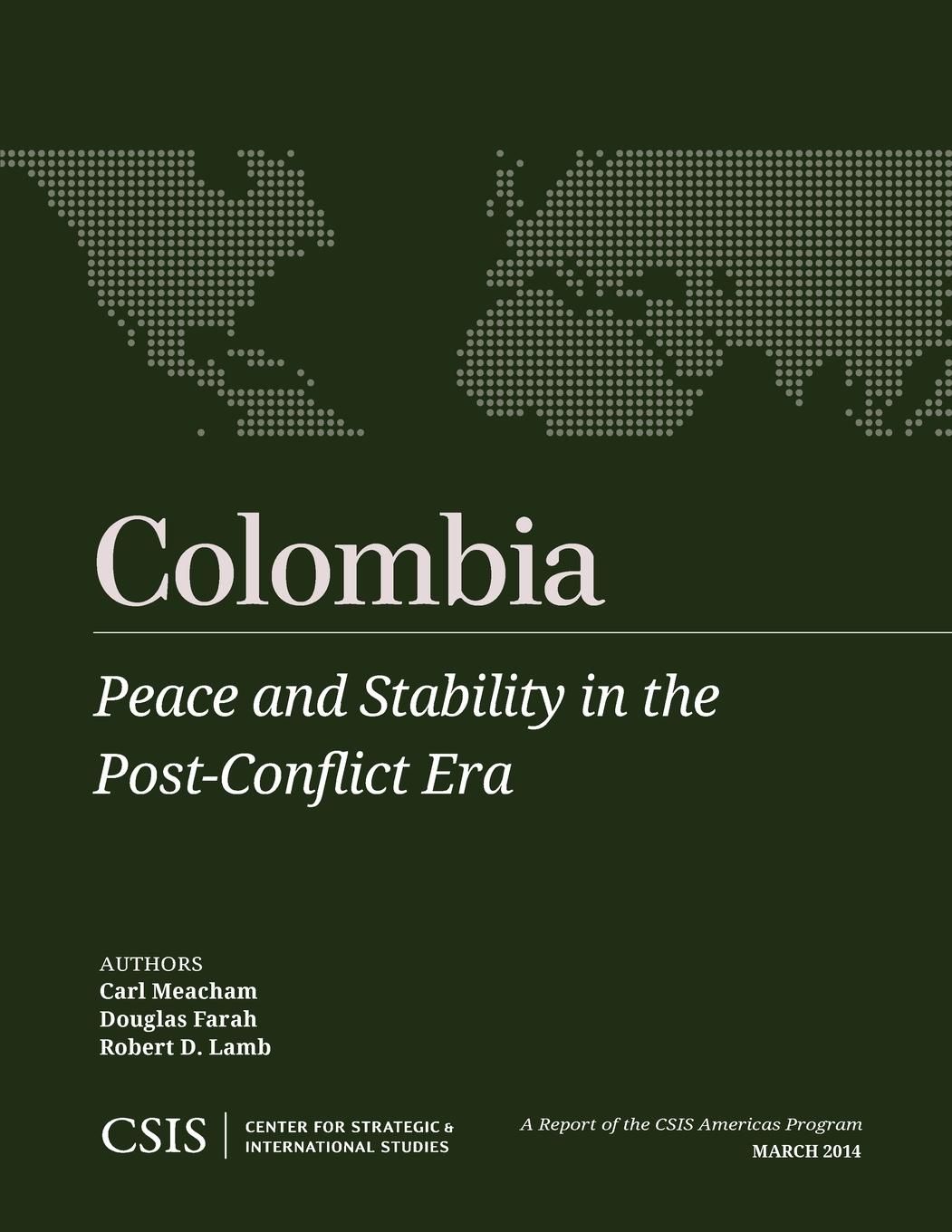 Colombia - Meacham, Carl|Farah, Douglas|Lamb, Robert D.