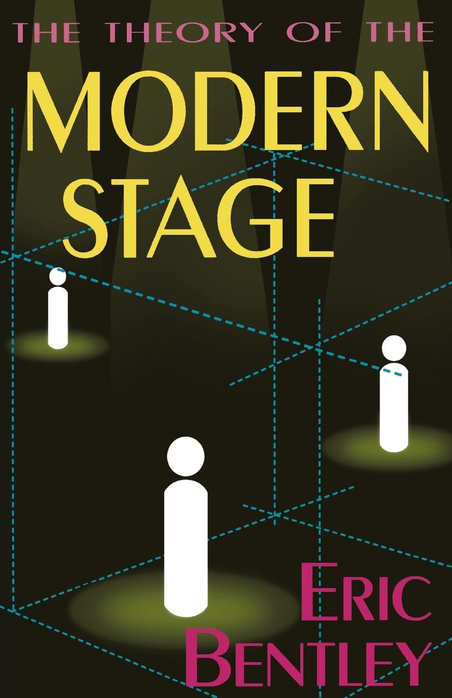 The Theory of the Modern Stage