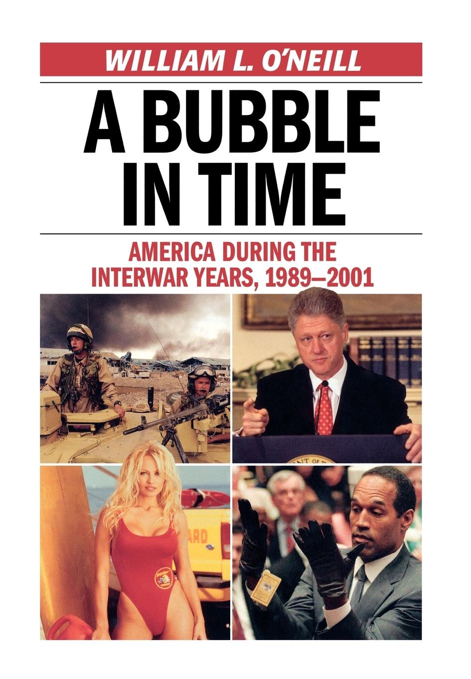 A Bubble in Time - O\\'Neill, William L