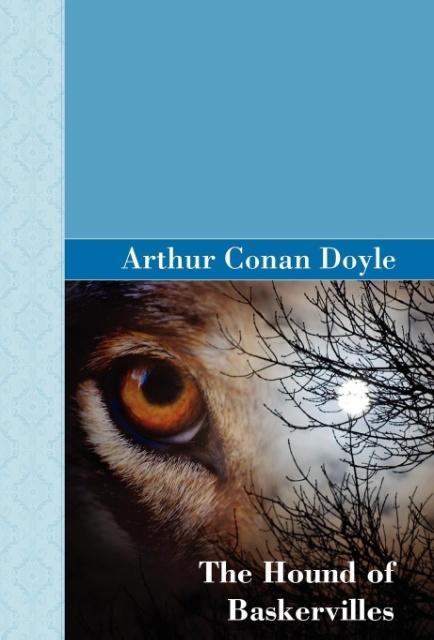 The Hound of the Baskervilles - Doyle, Arthur Conan