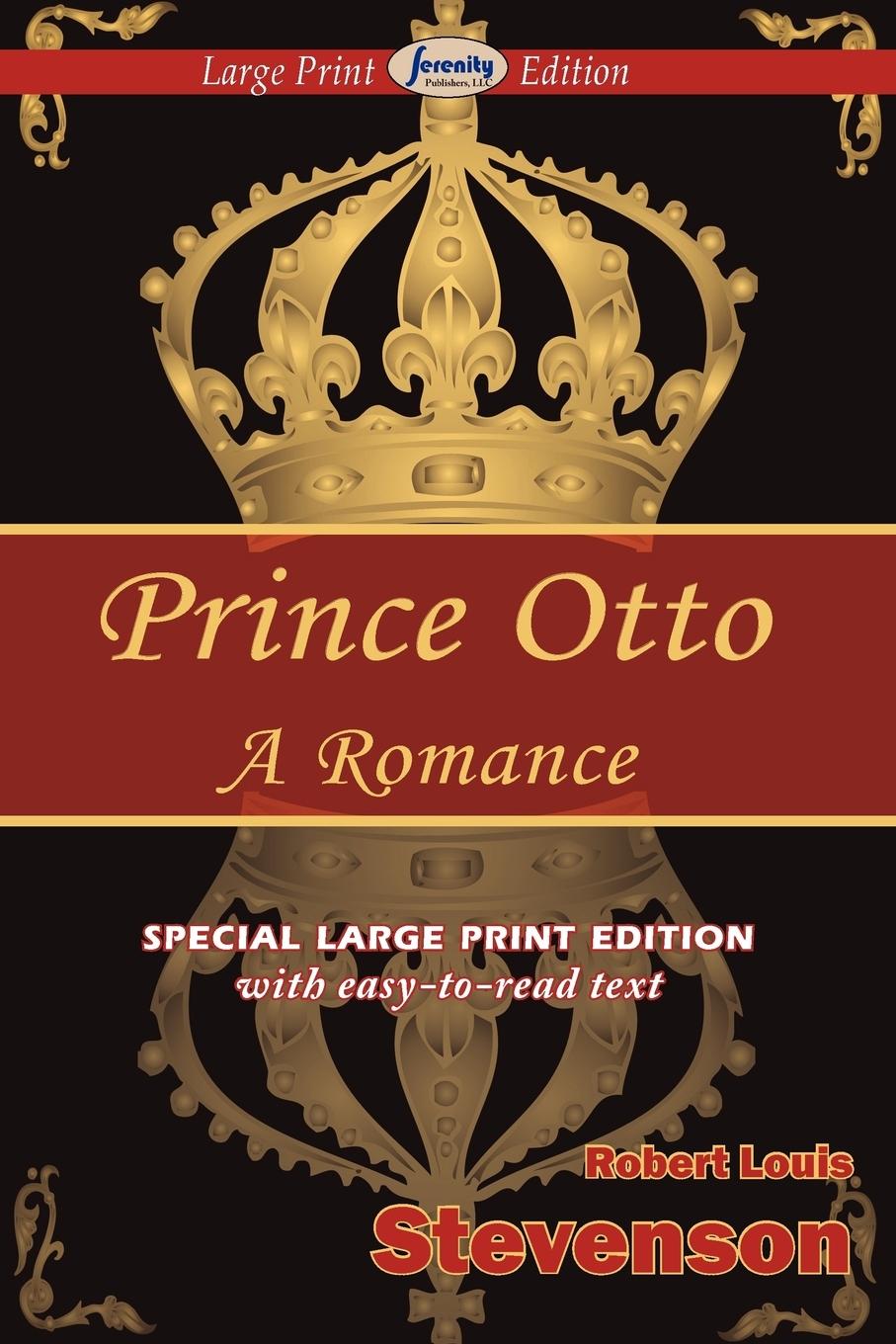 Prince Otto (Large Print Edition) - Stevenson, Robert Louis