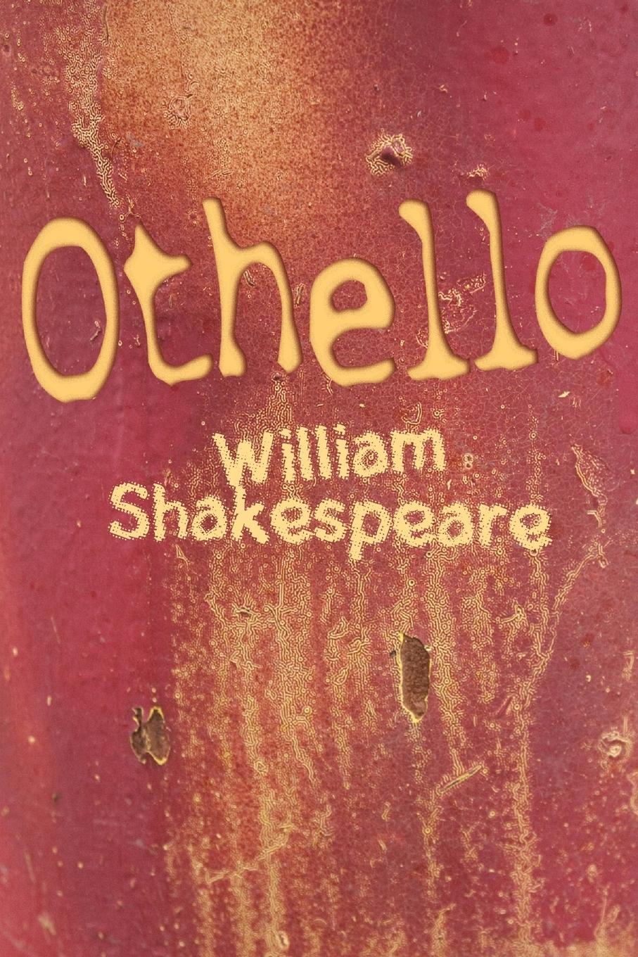 Othello - Shakespeare, William