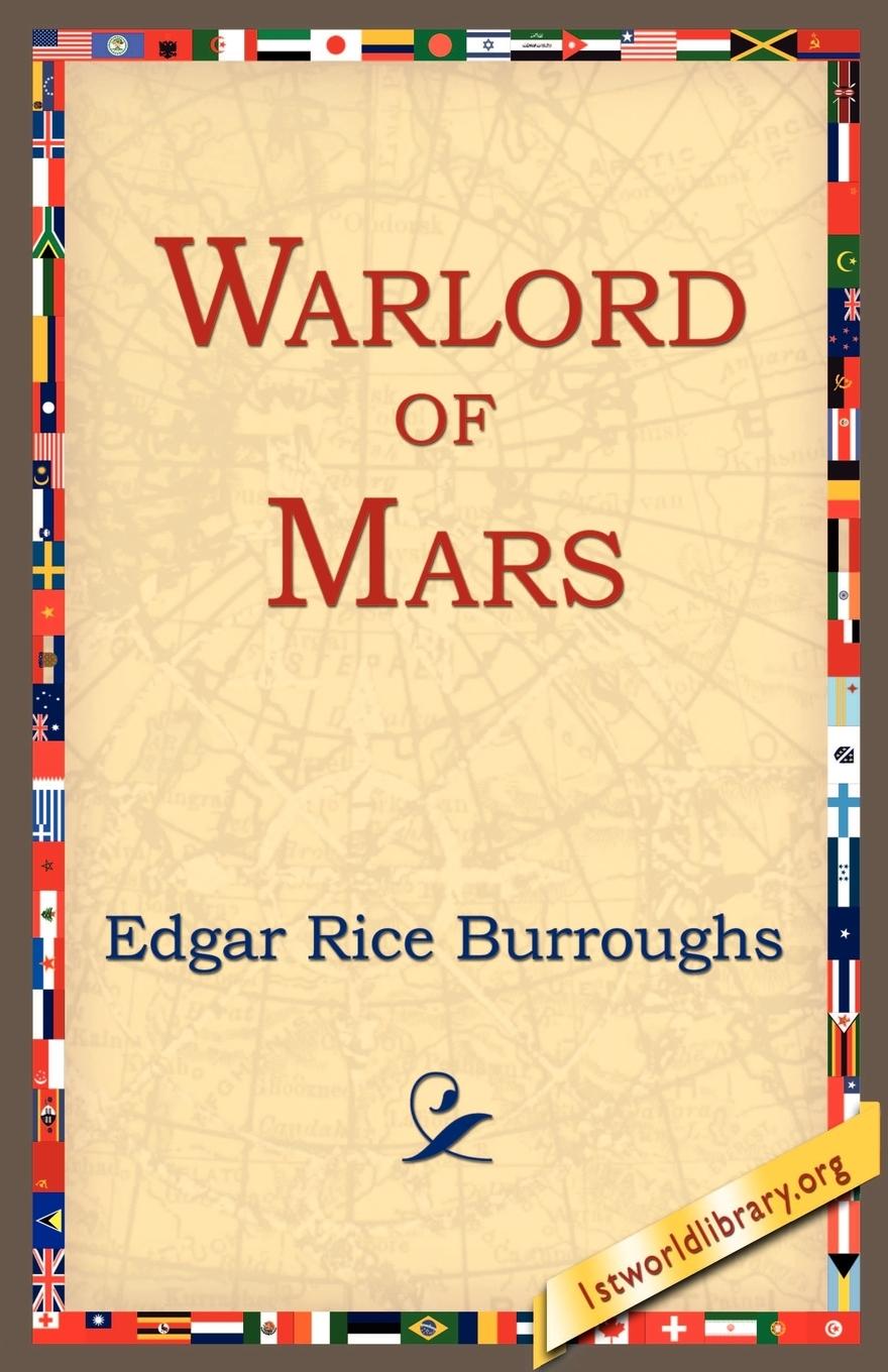 Warlord of Mars - Burroughs, Edgar Rice