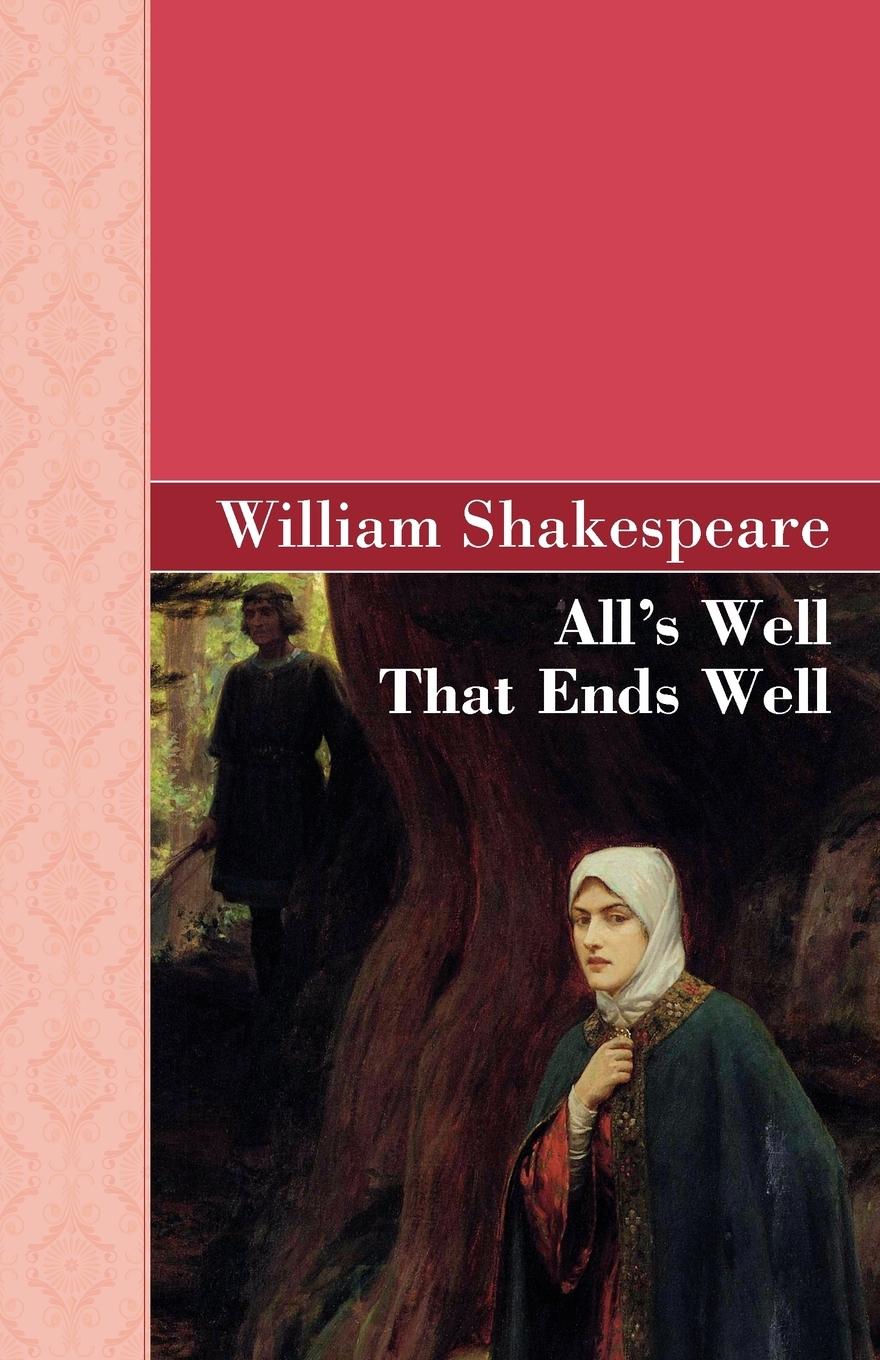 All\\ s Well That Ends Wel - Shakespeare, William