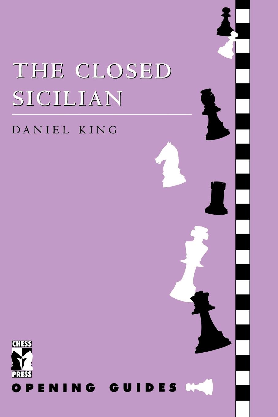 Closed Sicilian - King, Daniel