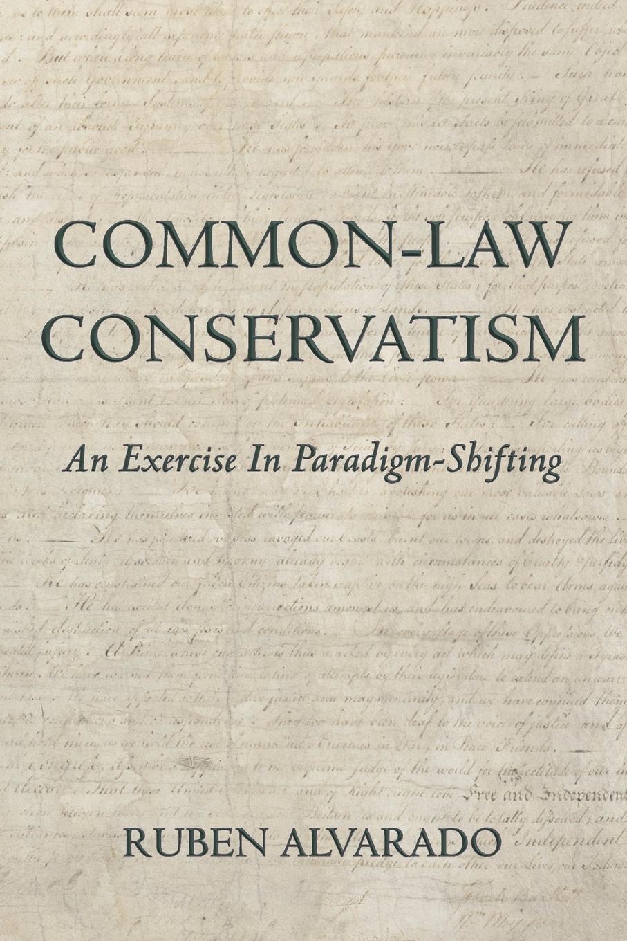 Common-Law Conservatism - Alvarado, Ruben C