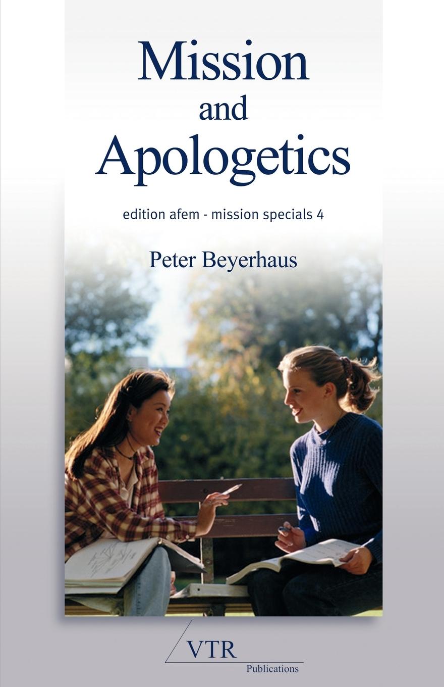 Mission and Apologetics - Beyerhaus, Peter