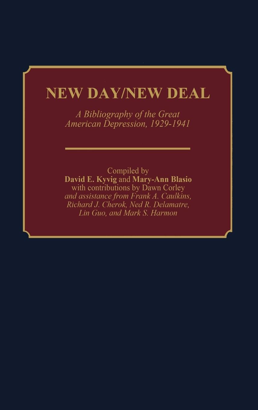 New Day/New Deal - Kyvig, David E.|Unknown