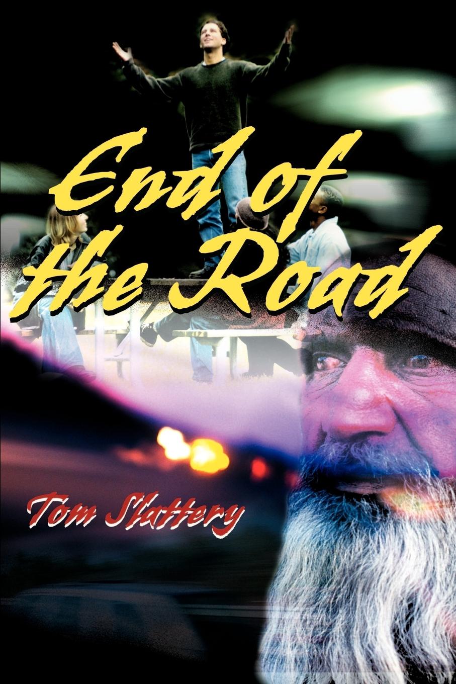 End of the Road - Slattery, Tom