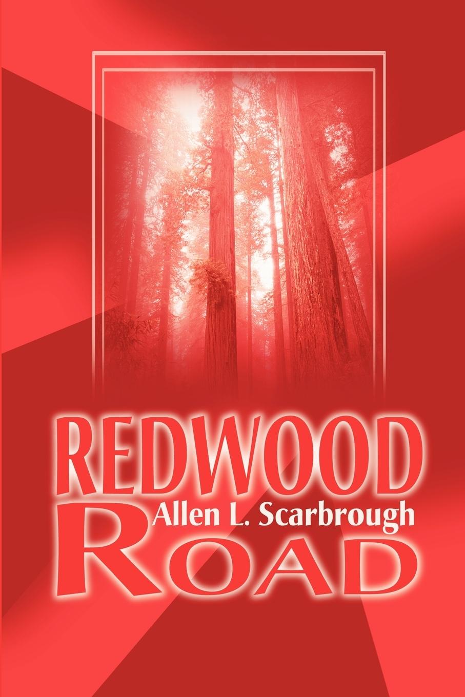 Redwood Road - Scarbrough, Allen L.
