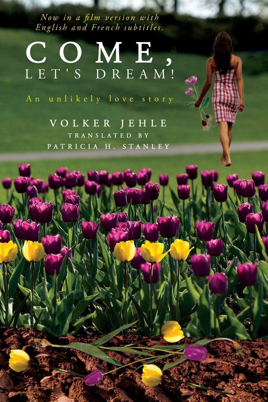 Come, Let\\ s Dream - Jehle, Volker