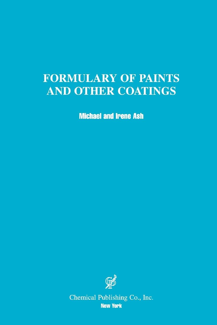 Formulary of Paints & Other Coatings - Ash