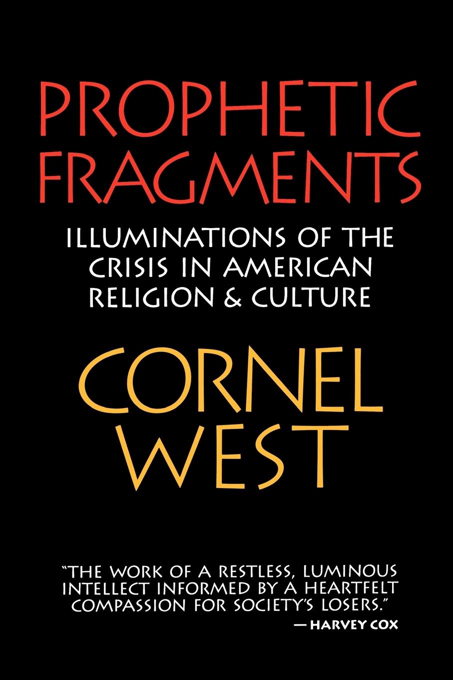 Prophetic Fragments - West, Cornel|Abanes