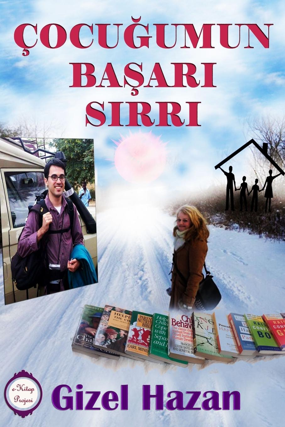 Cocugumun Basari Sirri - Hazan, Gizel