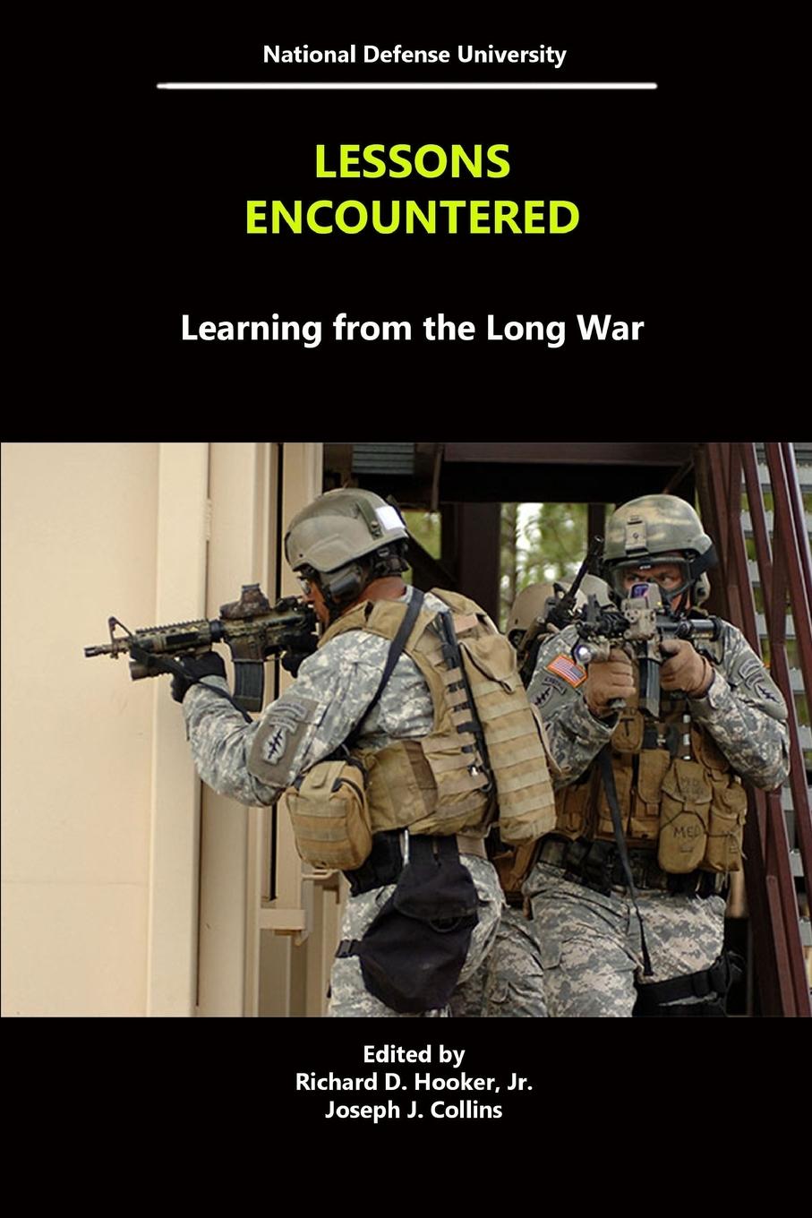 Lessons Encountered - University, National Defense|Collins, Joseph J.|Hooker, Jr. Richard D.