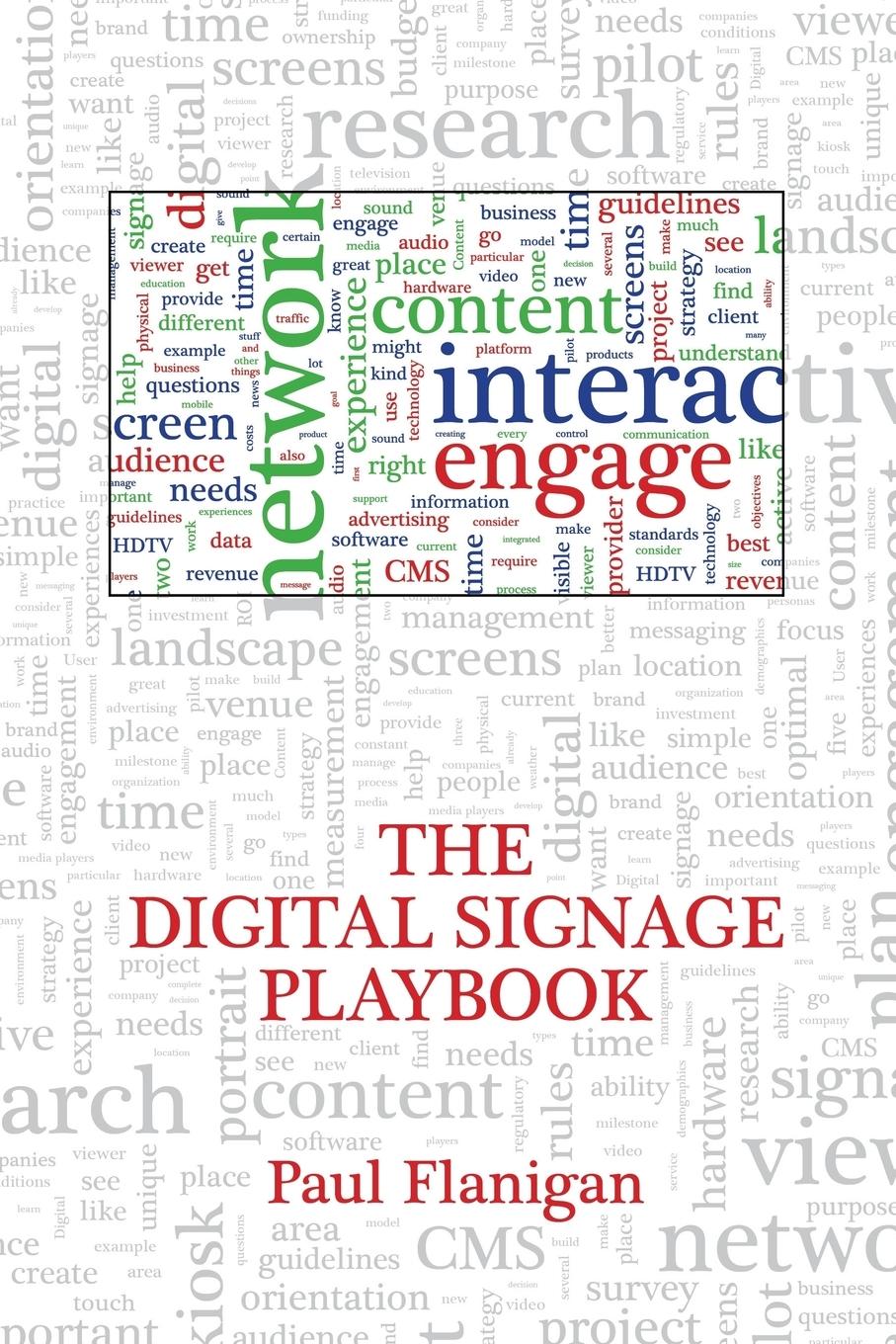 The Digital Signage Playbook - Flanigan, Paul