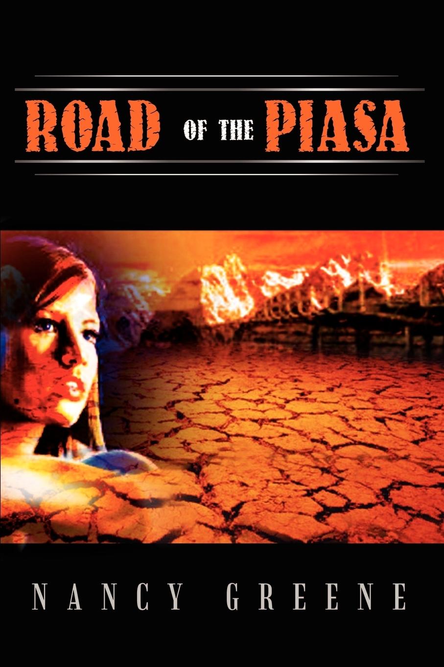 ROAD OF THE PIASA - Greene, Nancy